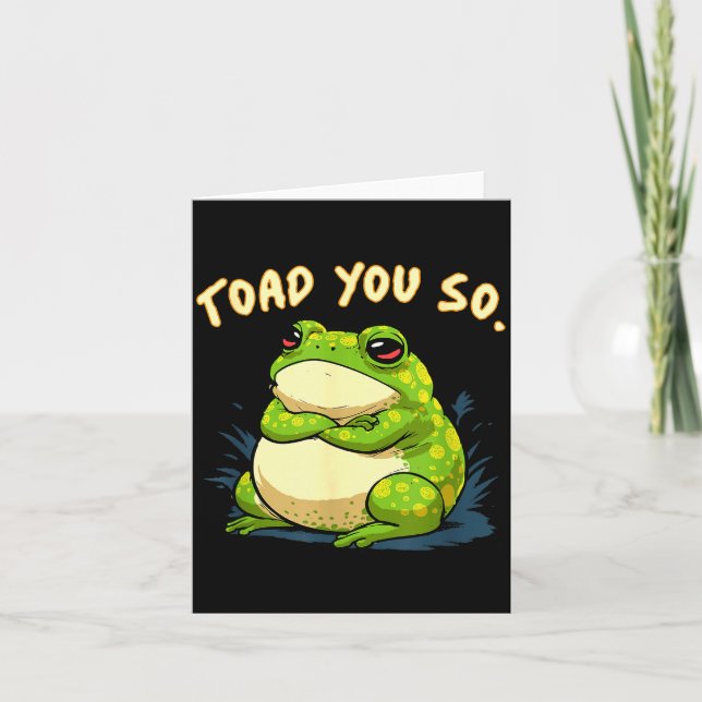 Cartão Frog Shirt Toad You So Funny Toad Meme  (Frente)