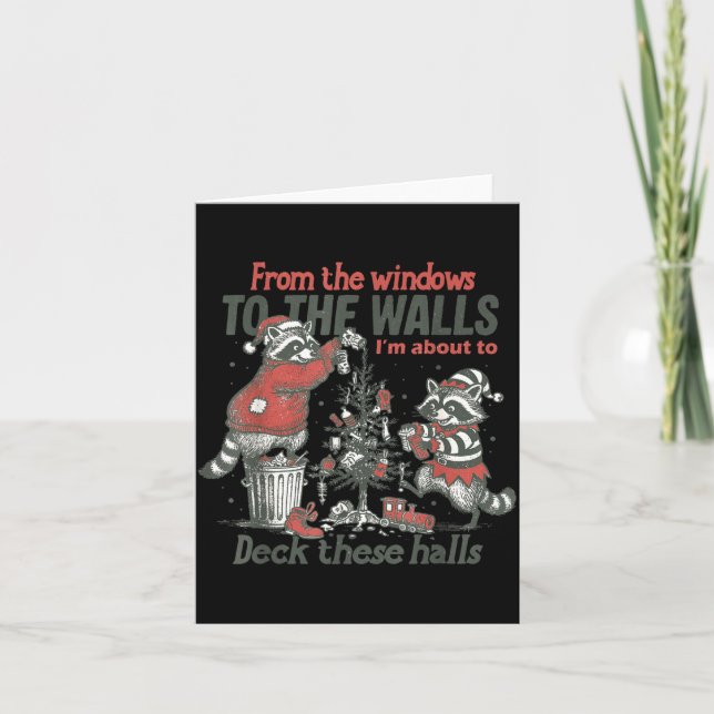 Cartão From The Windows To The Walls I'm About To Deck Th (Frente)