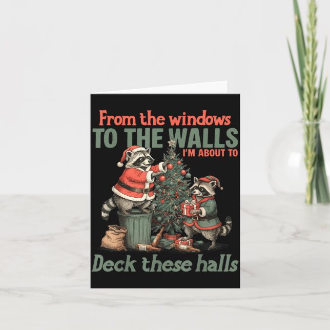 Cartão From The Windows To The Walls I'm About To Deck Th (Frente)