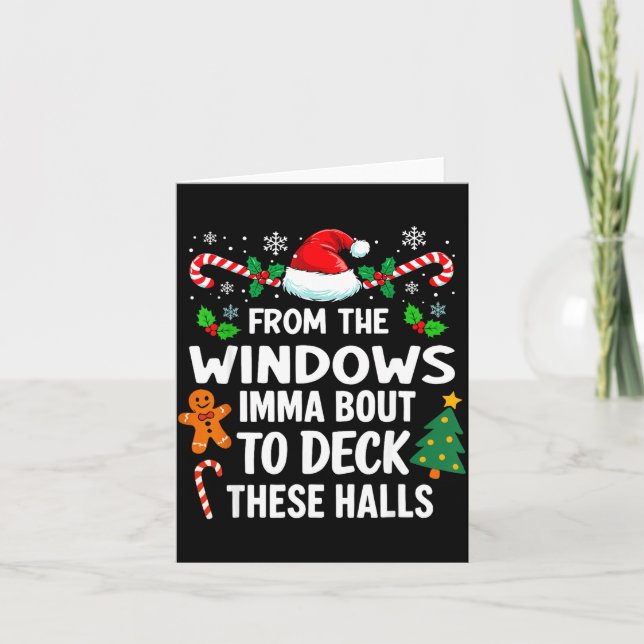 Cartão From The Windows To The Walls I'm About To Xmas Sa (Frente)