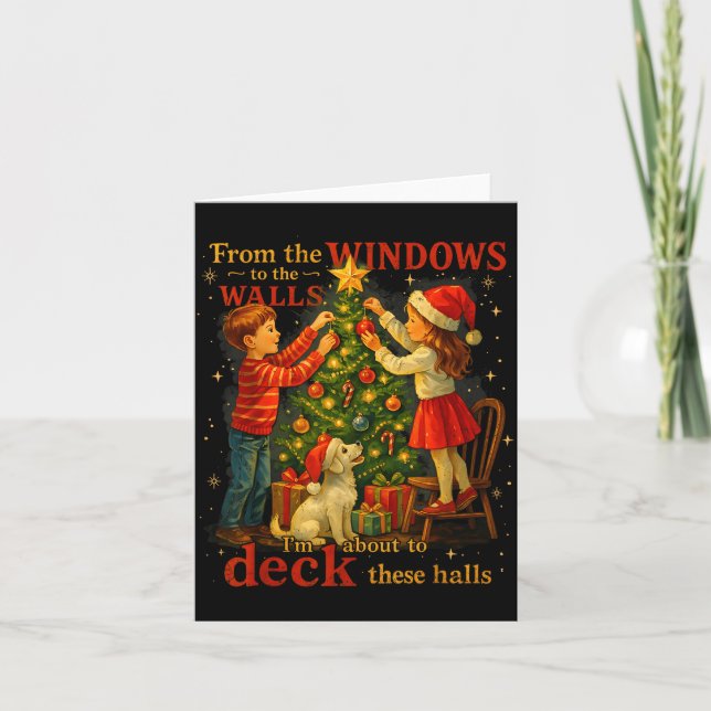 Cartão From The Windows To Walls Deck These Halls Christm (Frente)