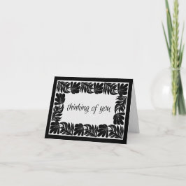 Cartão Fronteira Floral Pensando em Você, Preto e Branco