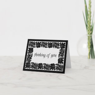 Cartão Fronteira Floral Pensando em Você, Preto e Branco