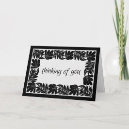 Cartão Fronteira Floral Pensando em Você, Preto e Branco