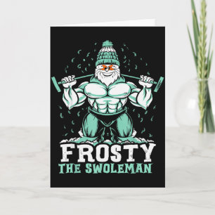 Cartão Frosty O Homem Musculoso Engraçado Buff Swole Bone