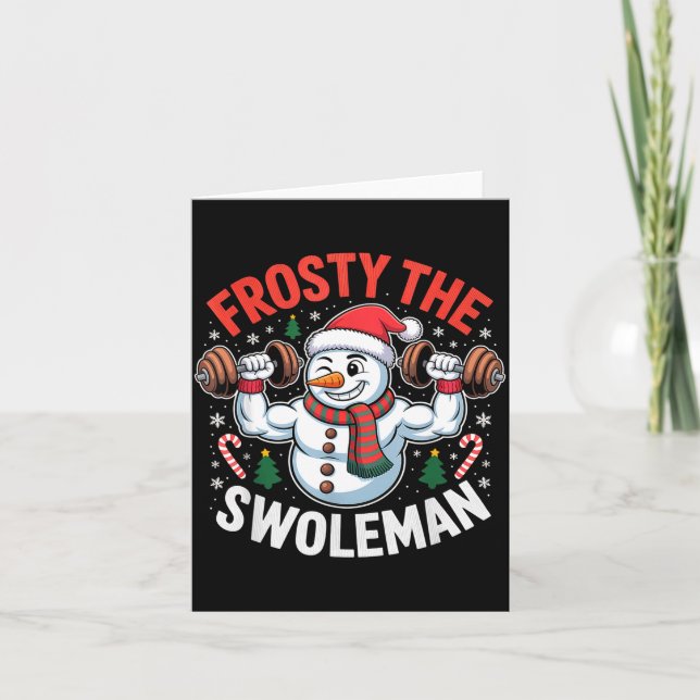 Cartão Frosty The Swoleman Funny Gym Swole Bro Snowman  (Frente)