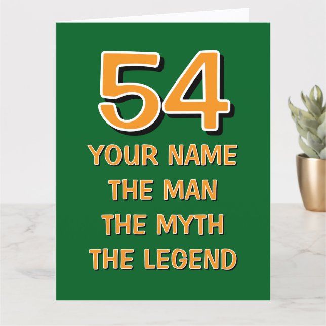 Cartão Fun 54th Birthday card | The man myth legend (Planta pequena)