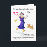 Cartão Fun 70th Birthday Card for a Woman<br><div class="desc">A lighthearted,  encouraging 70th Birthday Card with a woman dancing and singing with a little dog,  from a pen and wash illustration by Judy Adamson.. The front cover text is a well-known Abraham Lincoln quotation.</div>