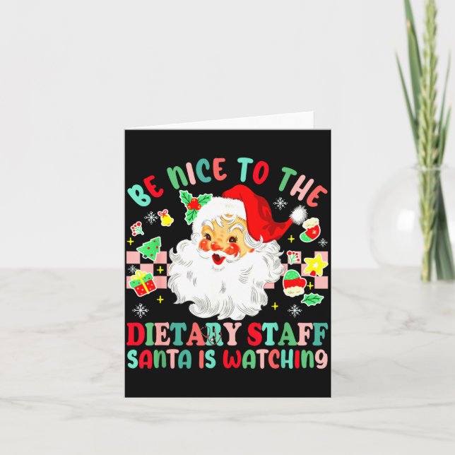 Cartão Fun Christmas Be Nice To The Dietary Staff Santa I (Frente)