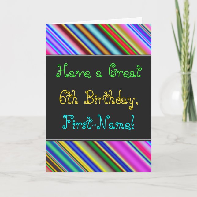 Cartão Fun, Colorful, Whimsical 6th Birthday Card (Frente)