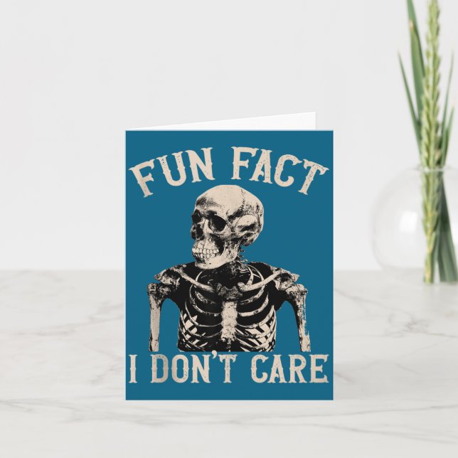 Cartão Fun Fact I Don’t Care Skull Funny Sarcastic Quote  (Frente)