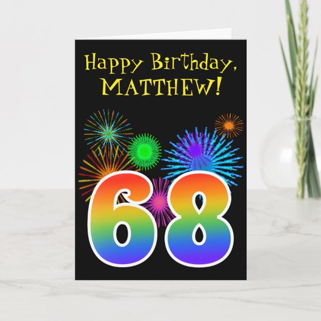 Cartão Fun Fireworks + Rainbow Pattern "68" Birthday # (Frente)