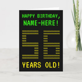 Cartão Fun, Geeky, Nerdy "56 YEARS OLD!" Birthday Card