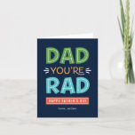 Cartão Fun Rad Dad Custom Father's Day Card<br><div class="desc">Simply stylish Father's Day card from Berry Berry Sweet that can also be used as a happy birthday card! Visit our website www.berryberrysweet.com for matching gifts and stationery,  and more design options!</div>
