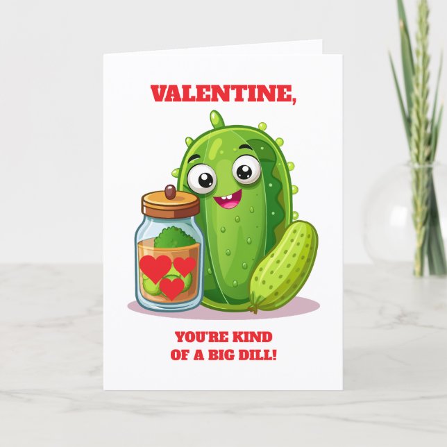 Cartão Fun Valentine You're Kind of a Big Dill (Frente)