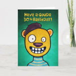 Cartão Funny 30th Birthday<br><div class="desc">Funny 30th Birthday Greeting Card for a woman turning thirty years old</div>