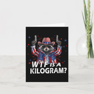 Cartão Funny 4 De Julho Raccoon Usa Wtf É Kg Feral Amer