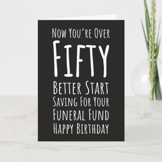 Cartão Funny 50th Birthday Cards Fifty And Fabulous Humor (Frente)