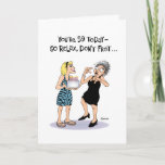 Cartão Funny 59th Birthday Card for Her<br><div class="desc">Humorous Birthday Greeting Card for woman who is turning 59 years old</div>