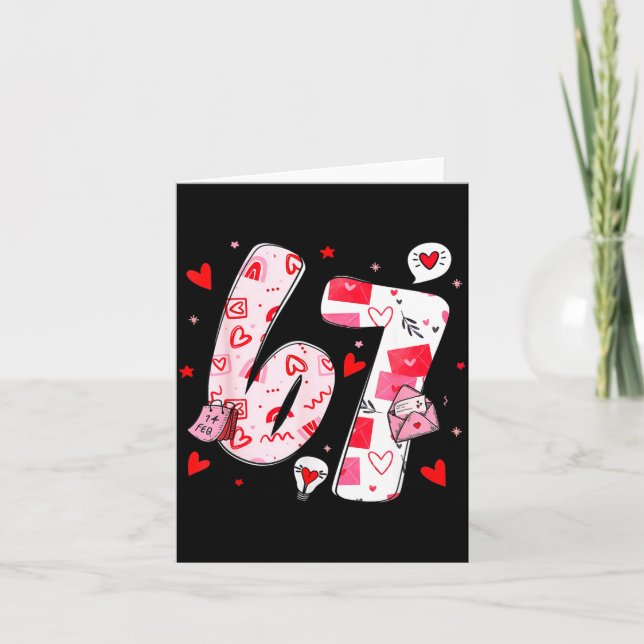 Cartão Funny 67 Meme Six Seven 6 7 Valentine Hearts  (Frente)