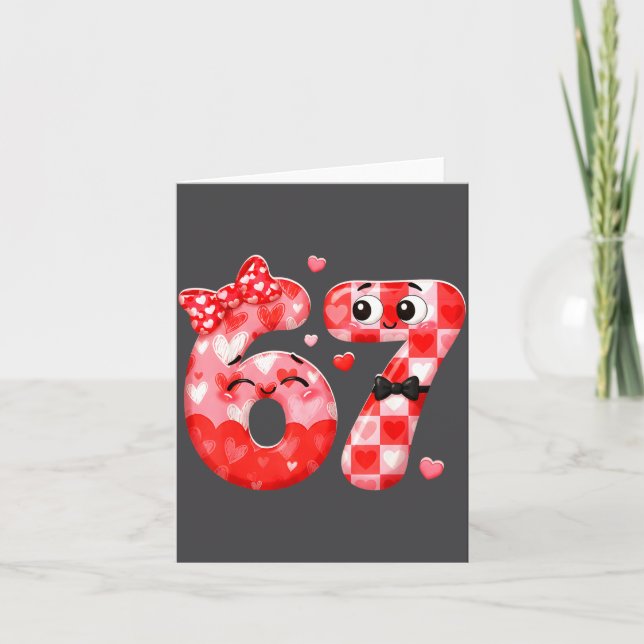 Cartão Funny 67 Valentines Meme Six Seven Heart 6 7 Women (Frente)