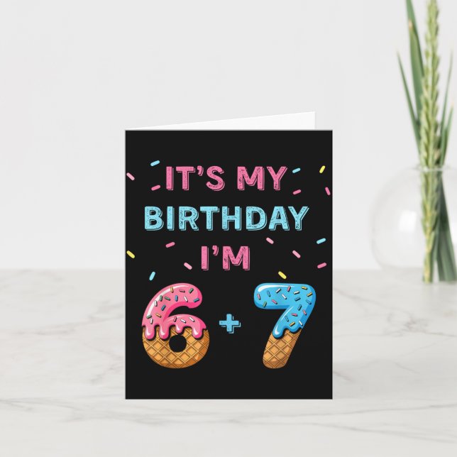 Cartão Funny 6 7 13th Birthday - 13th Birthday Six Seven  (Frente)