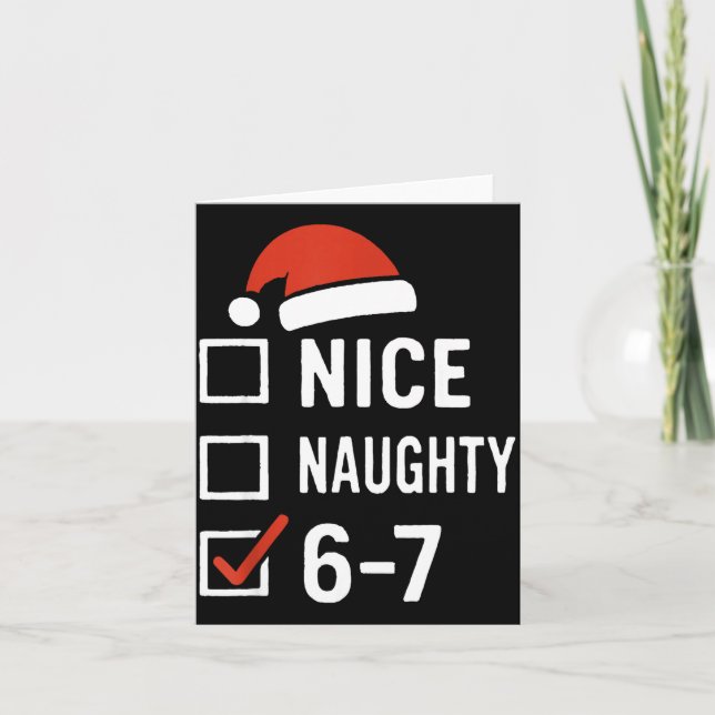 Cartão Funny 6-7 Meme Nice Naughty Christmas, Six Seven C (Frente)