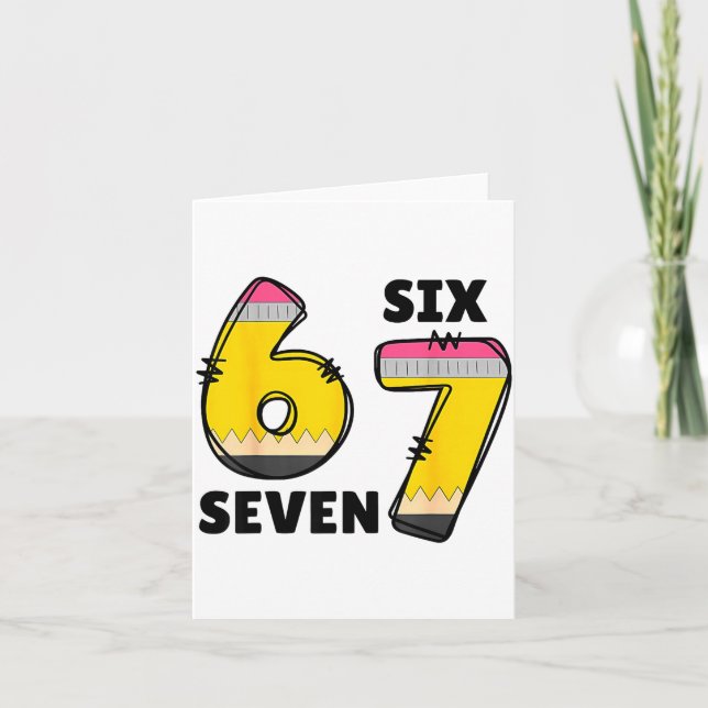 Cartão Funny 6 7 Six Seven Pencil Teacher Middle High Sch (Frente)