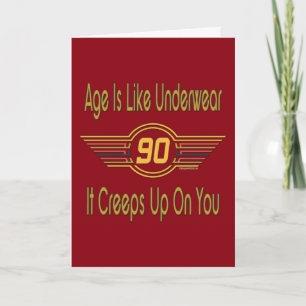 Cartão Funny 90th Birthday Gifts. Age is like underwear