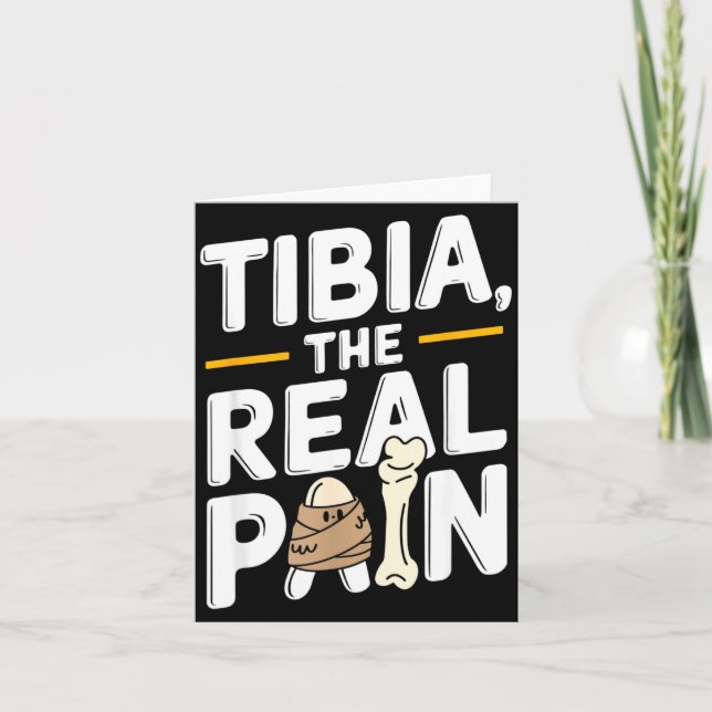 Cartão Funny Anatomy Going Tibia Okay Broken Leg Gift For (Frente)