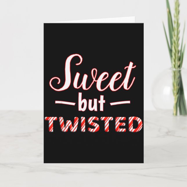 Cartão Funny And Cute Sweet But Twisted  (Frente)