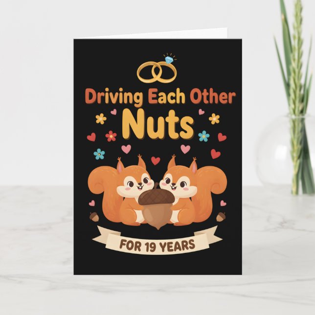 Cartão Funny Anniversary Shirt Driving Each Other Nuts (Frente)