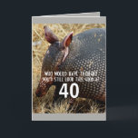 Cartão funny armadillo custom  birthday card humor<br><div class="desc">This custom birthday card  humor has an original photography armadillo image with text birthday message to personalize with any age. Photography copyright Ann Powell all rights reserved.</div>