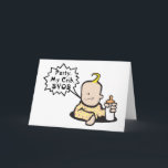 Cartão Funny Baby Birthday<br><div class="desc">Funny Toddler & Baby Gifts. Buy this Funny Baby Gift for a baby shower idea for the expecting mother. Toddler and Newborn Baby Gifts: This affordable baby gift makes a special cute infant gift for Mother's Day, Father's Day, birthday, Christmas or any holiday. Hot Cool Baby gifts would be appreciated...</div>