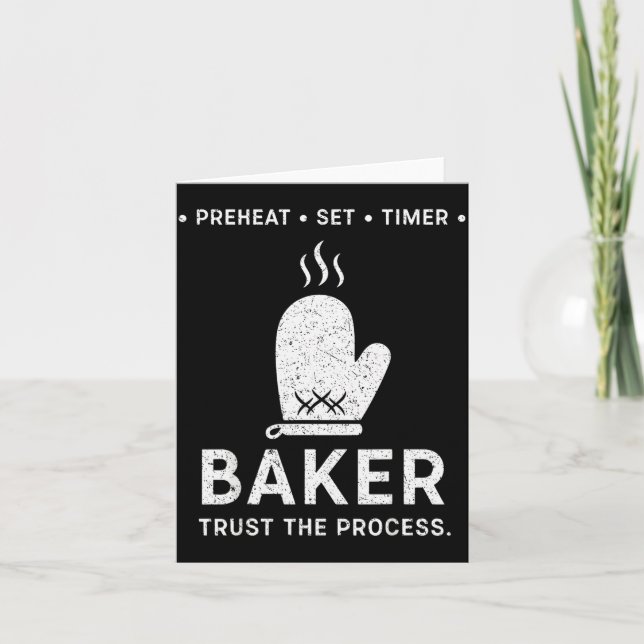 Cartão Funny Baker Trust The Process Baking Motivation  (Frente)