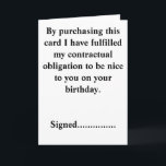 Cartão Funny Birthday Card.<br><div class="desc">The best birthday greetings are passive aggressive... </div>