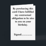 Cartão Funny Birthday Card.<br><div class="desc">The best birthday greetings are passive aggressive... </div>