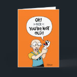 Cartão Funny Birthday Card for Guy<br><div class="desc">Funny Birthday Greeting Card for a middle age man</div>