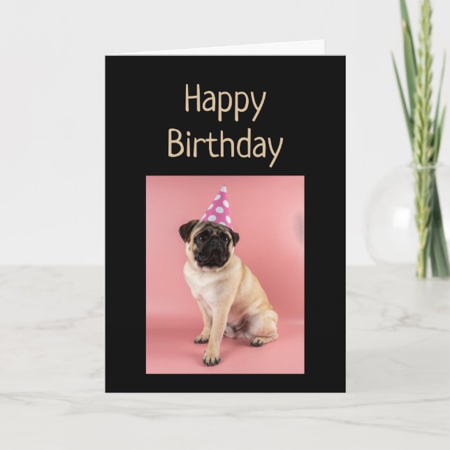 Cartão Funny Birthday Pug Dog Old Age Humor  (Frente)