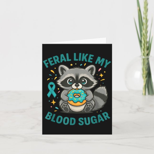 Cartão Funny Blood Sugar Raccoon Food Chaos Diabetes Fera (Frente)