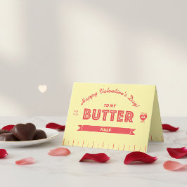Cartão Funny Butter Stick Better Half Valentine's Day