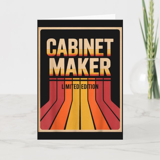 Cartão Funny Cabinet Maker Limited Edition Woodworking Hu (Frente)