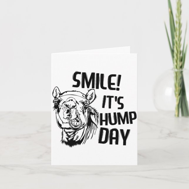 Cartão Funny Camel Smile! It's Hump Day Funny Hump Day  (Frente)