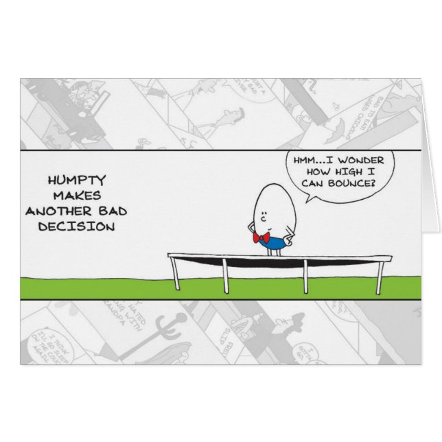 Cartão Funny Card - Humpty Dumpty Bad Decisions (Frente Horizontal)