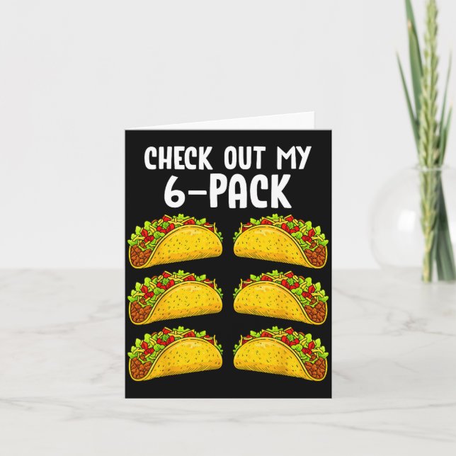 Cartão Funny Check Out My 6 Pack Taco Gym Fitness Mexican (Frente)