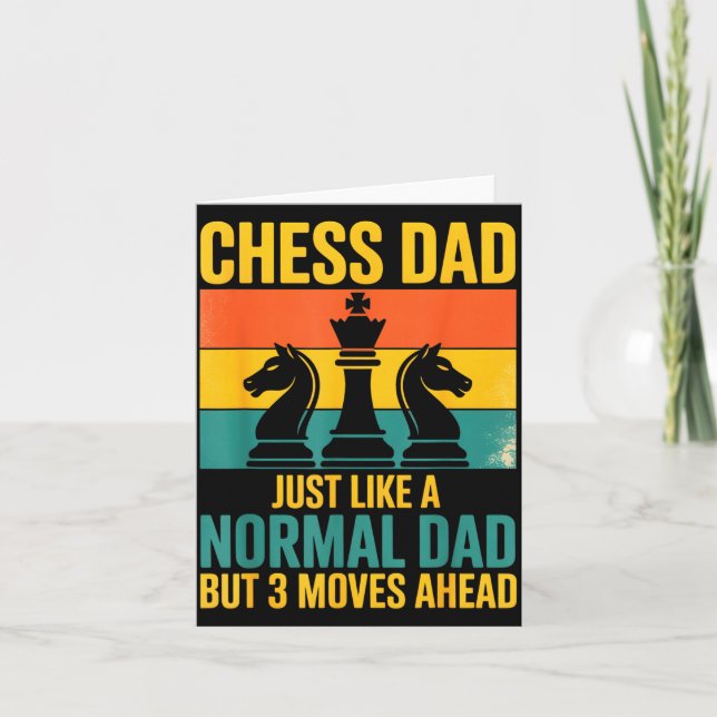 Cartão Funny Chess Dad Like Normal Dad Three Moves Ahead  (Frente)