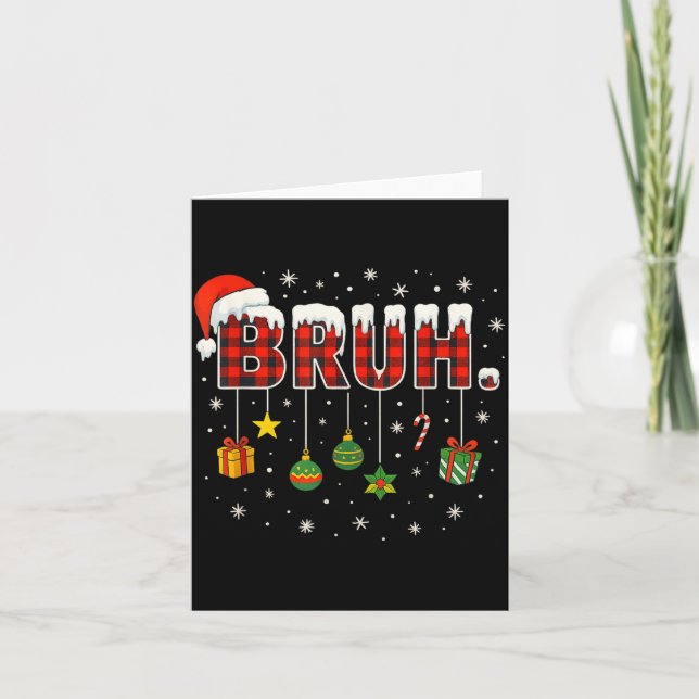 Cartão Funny Christmas Bruh Plaid Teens Boys Kids Xmas Pa (Frente)