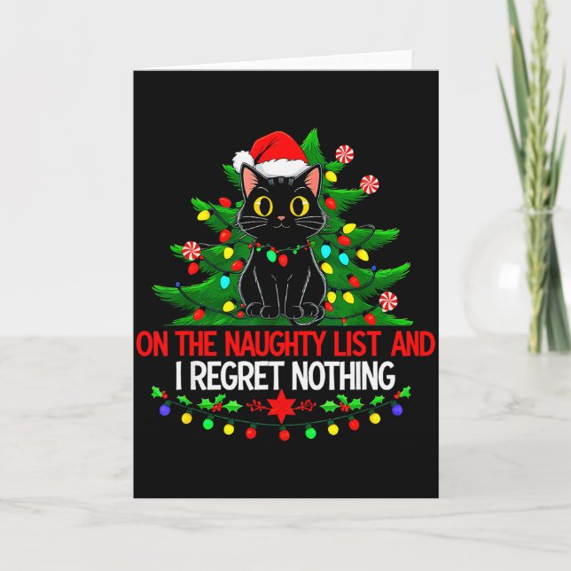 Cartão Funny Christmas Cat On The Naughty List I Regret N (Frente)