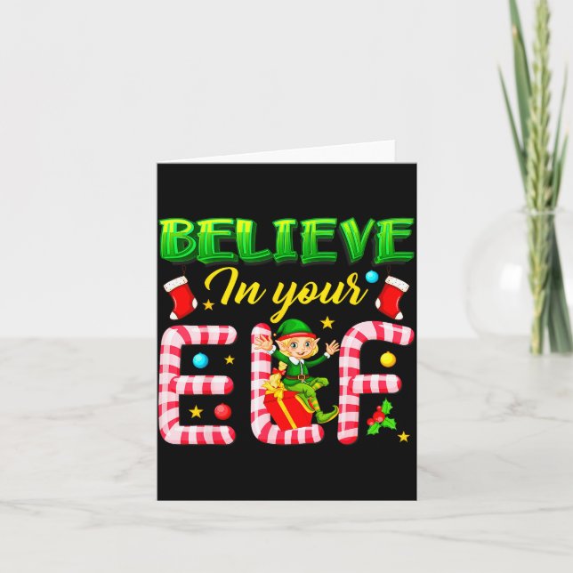 Cartão Funny Christmas Elf Design Believe In Your Elf Men (Frente)