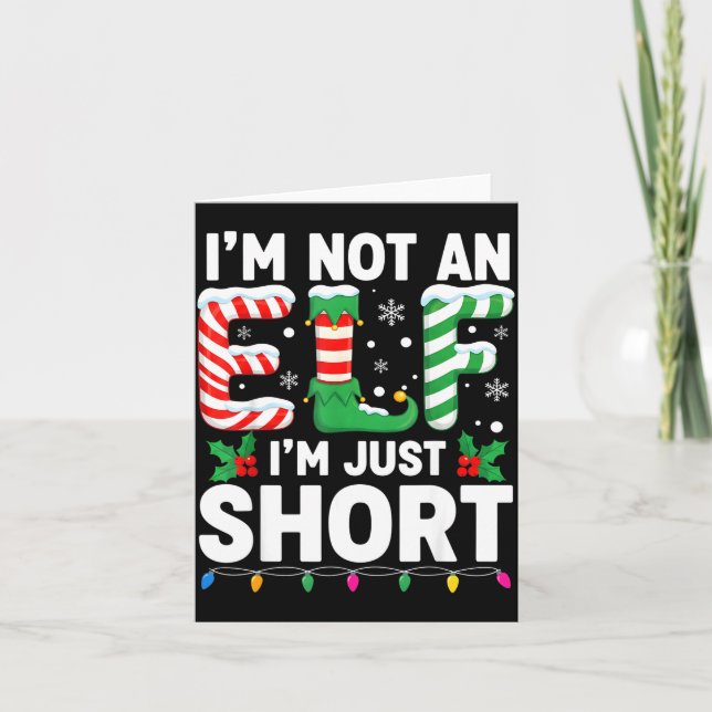 Cartão Funny Christmas Family Pajamas I'm Not An Elf I'm  (Frente)